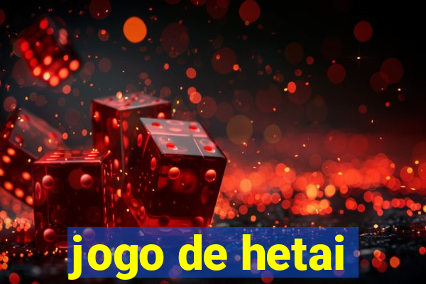 jogo de hetai